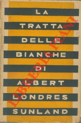 La tratta delle bianche.