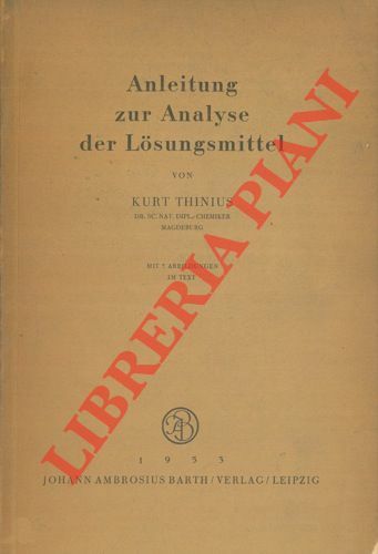 Anleitung zur Analyse der Losungsmittel.
