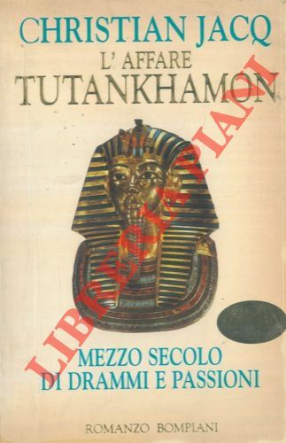 L'affare Tutankhamon.