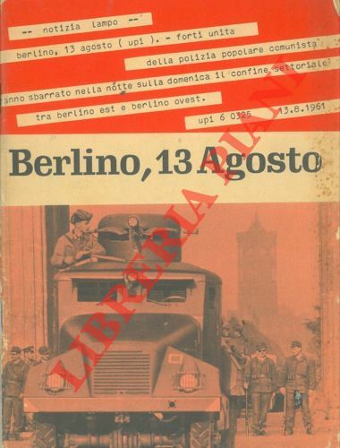 Berlino, 13 agosto. Misure di blocco che ledono il diritto …