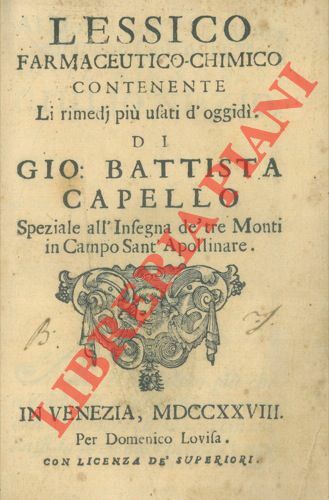 Lessico farmaceutico-chimico contenente li rimedj più usati d'oggidì.