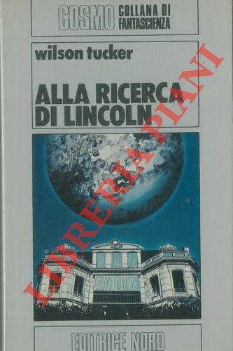 Alla ricerca di Lincoln.