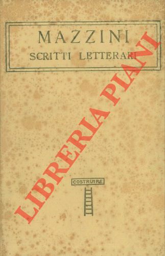 Scritti letterari. Con un saggio di Enrico Nencioni.