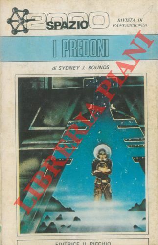 I predoni. (Spazio 2000. Rivista di fantascienza).