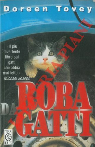 Roba da gatti.