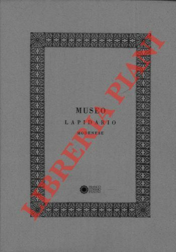 Museo Lapidario Modenese.