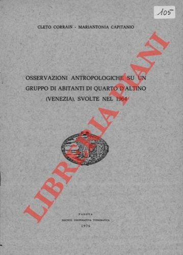 Osservazioni antropologiche su un gruppo di abitanti di Qurto D'Altino …