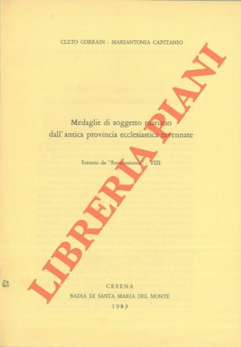 Medaglie di soggetto mariano dell'antica provincia ecclesiastica ravennate.