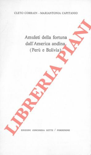 Amuleti della fortuna dall'America andina. (Perù e Bolivia)