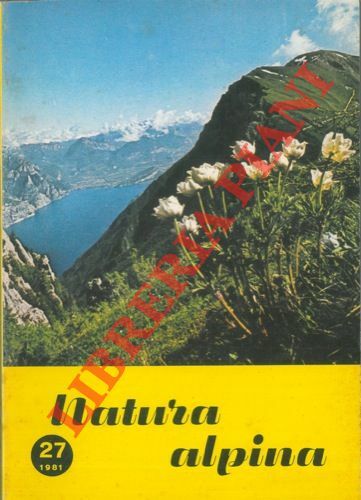 Il Monte Baldo nei suoi aspetti naturalistici e antropici.