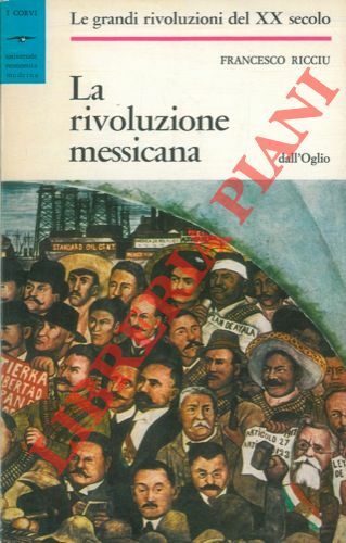 La rivoluzione messicana.