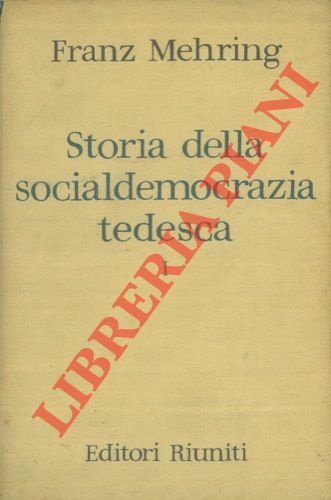 Storia della socialdemocrazia tedesca. Vol. I . Dalla Rivoluzione di …