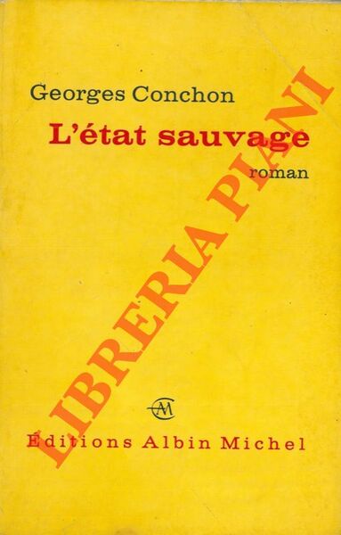 L'état sauvage.