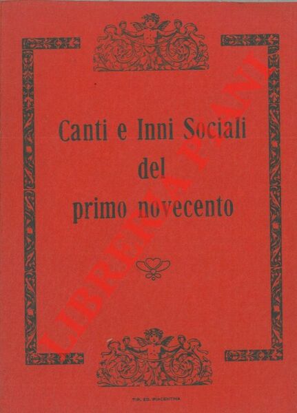 Canti e inni sociali del primo novecento.