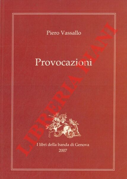 Provocazioni.