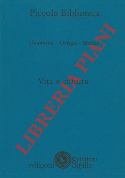 Vita e cultura. Antologia minima a cura di Gianni Ferracuti.