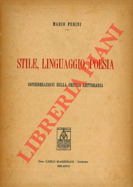 Stile, linguaggio, poesia. Considerazioni sulla critica letteraria.