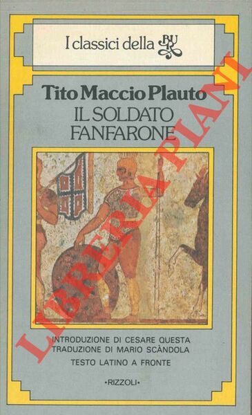 Il soldato fanfarone.