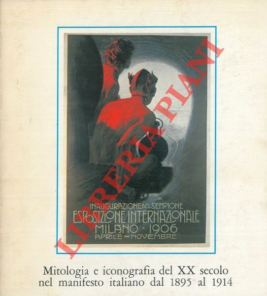 Mitologia e iconografia del XX secolo nel manifesto italiano dal …