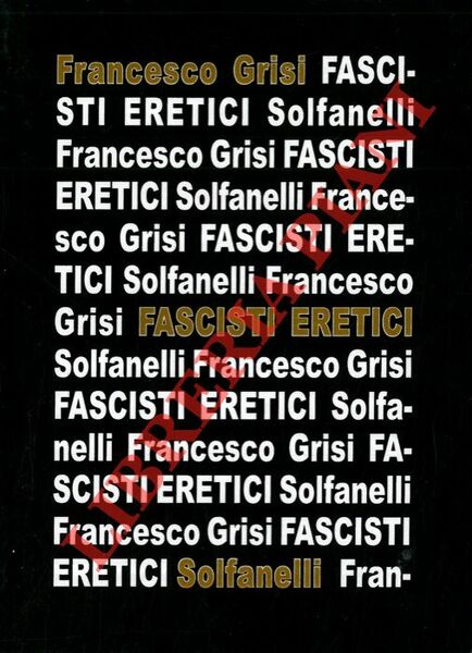 Fascisti eretici.