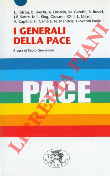 I generali della pace.