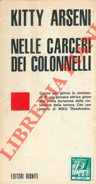 Nelle carceri dei colonnelli.