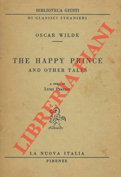 The happy prince and other tales.