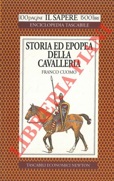 Storia ed epopea della cavalleria.