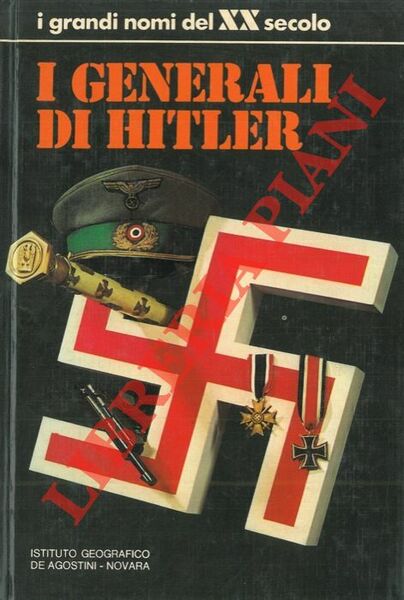 I generali di Hitler.