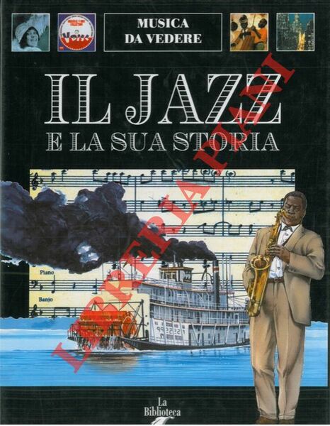 Il jazz e la sua storia.