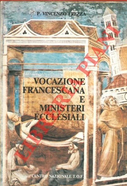 Vocazione francescana e ministeri ecclesiali.