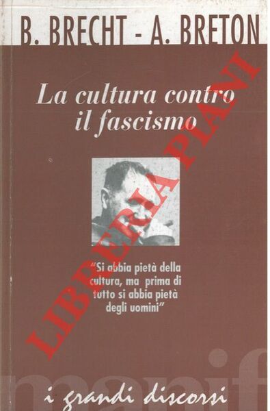 La cultura contro il fascismo.