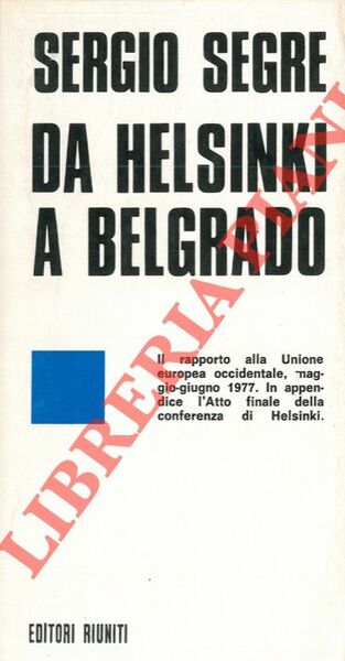 Da Helsinki a Belgrado.