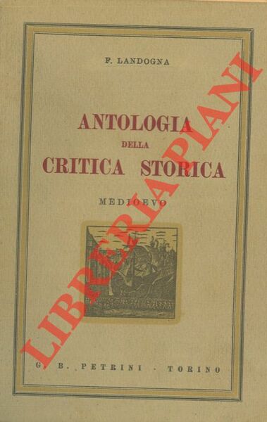 Antologia della critica storica. Medioevo.