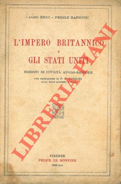 L'Impero britannico e gli Stati Uniti. Nozioni di civiltà anglo-sassone.