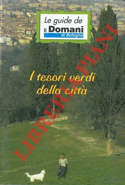 I tesori verdi della città.