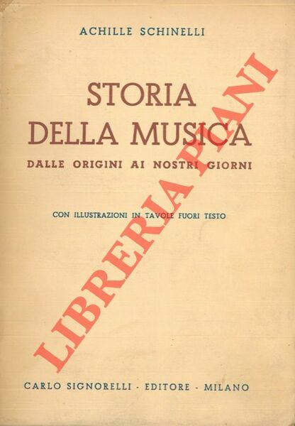 Storia della musica. Dalle origini ai nostri giorni.