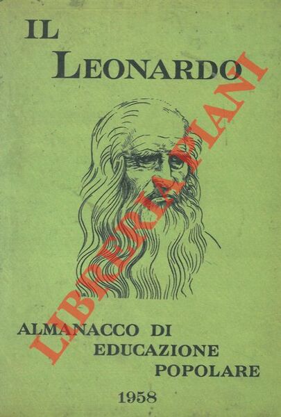 Il Leonardo. Almanacco di educazione popolare. 1958.