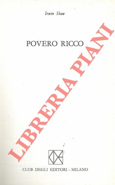 Povero ricco.