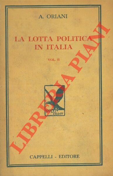 La lotta politica in Italia. Origini della lotta attuale (476 …