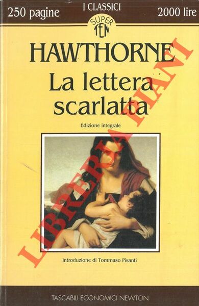 La lettera scarlatta e La sepoltura di Roger Malvin.