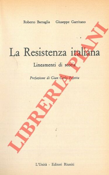 La Resistenza italiana. Lineamenti di storia.