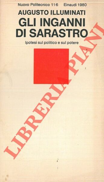 Gli inganni di Sarastro. Ipotesi sul politico e sul potere.