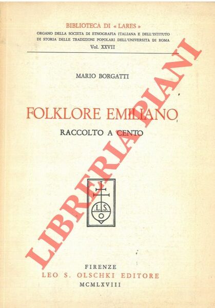 Folklore emiliano. Raccolto a Cento.