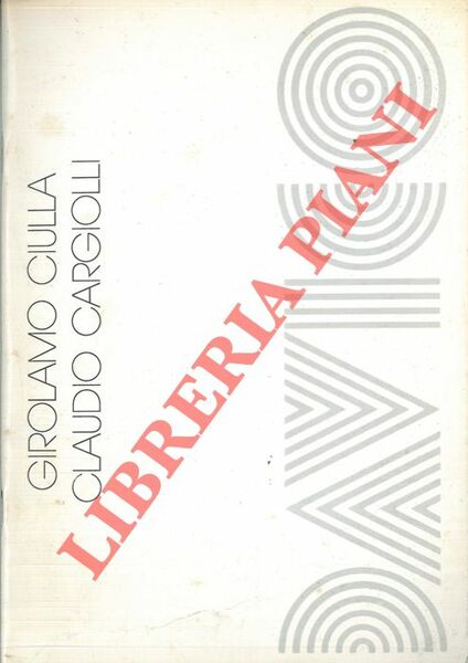 Girolamo Ciulla / Claudio Cargiolli.