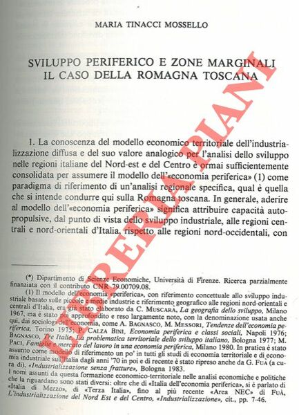 Sviluppo periferico e zone marginali. Il caso della Romagna toscana.