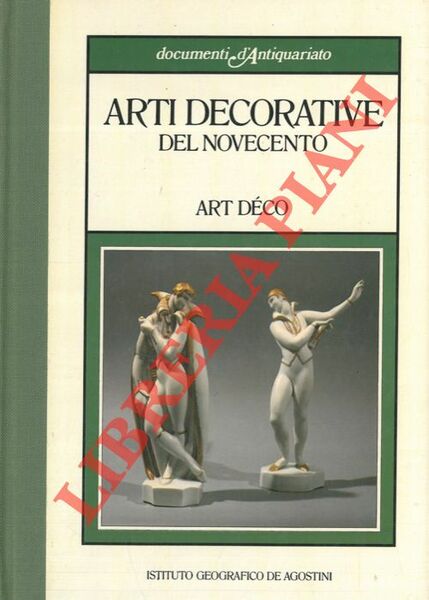 Arti decorative del novecento. Art déco.