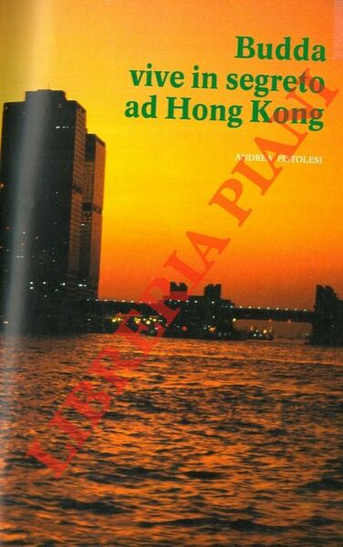 Budda vive in segreto ad Hong Kong.