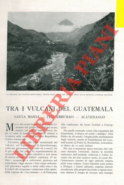 Tra i vulcani del Guatemala. Santa Maria - Tecamburro - …