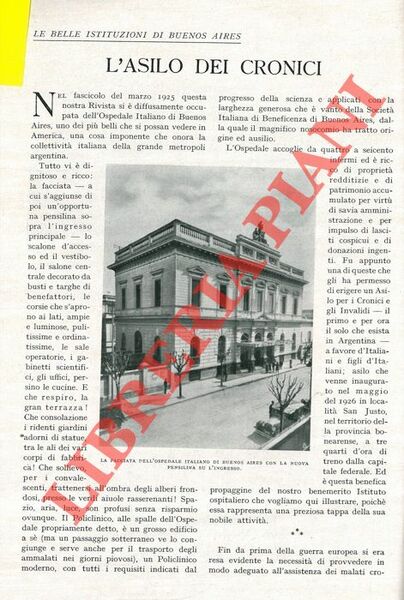 Le belle istituzioni di Buenos Aires. L'asilo dei cronici.